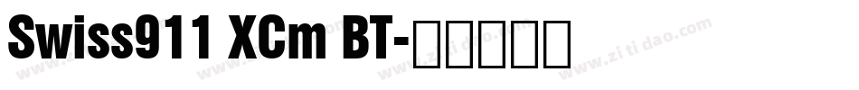 Swiss911 XCm BT字体转换